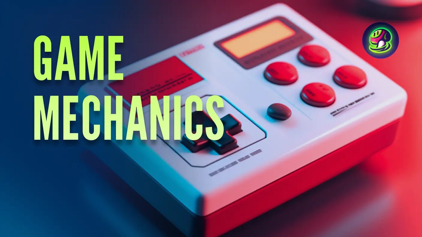 Understanding the Game Mechanics