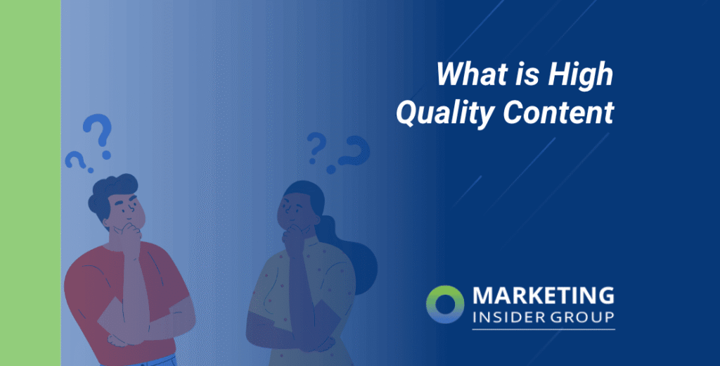 Why Quality Content Matters