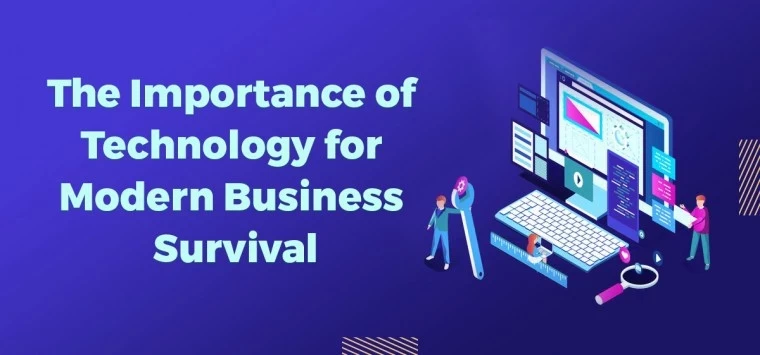 The Role of Technology in Modern Business